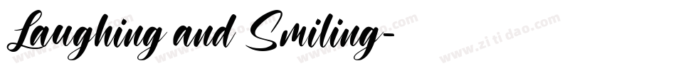 Laughing and Smiling字体转换